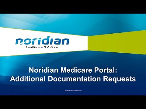 Noridian Medicare Portal: Additional Documentation Requests