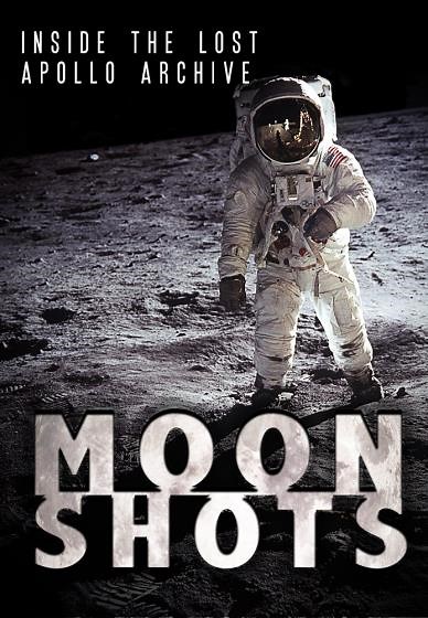 Moon Shots: Inside the Lost Apollo Archive