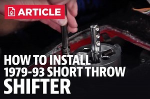 How To Install Mustang Fox Body Short Throw Shifter | 79-93