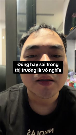 Đúng hay sai trong thị trường đều là vô nghĩa #xuhuong #crypto #dautu