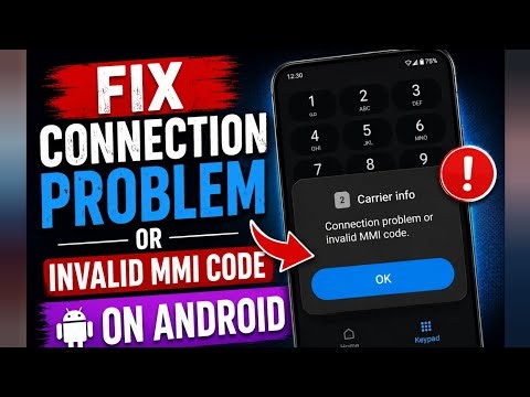 How To Fix Connection Problem Or Invalid MMI Code Problem On Android (2026)