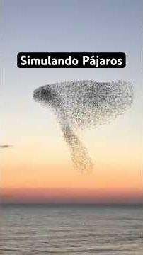 Cómo simular el vuelo de grupos de pájaros: Boids!