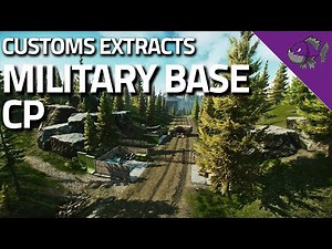 Military Base CP - Customs Extract Guide - Escape From Tarkov