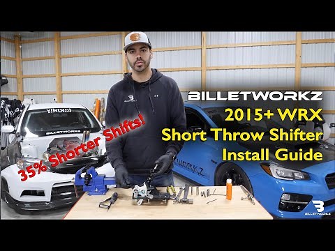 Billetworkz - 2015+ Subaru WRX Short Throw Shifter Install Guide
