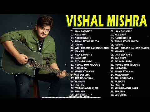 Vishal Mishra Greatest Hits Full Album 2022 - Best Vishal Mishra Songs Playlist 2022