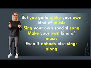 Make Your Own Kind of Music - SIGNALONG - Sing and Sign Choir