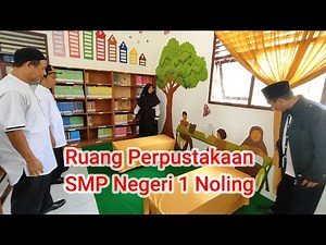 Library Layout Design || Assessment of the Space Arrangement and Cleanliness of SMP Negeri 1 Noling