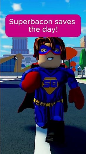 WELCOME TO THE ROBLOX WORLD 🎵🌎 SUPERBACON SAVES THE DAY!