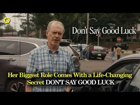 DON'T SAY GOOD LUCK Official Trailer (2026) | Netflix Comedy Drama Movie