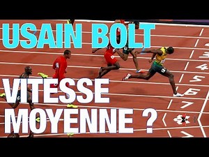 Usain Bolt comment calculer sa vitesse moyenne ?