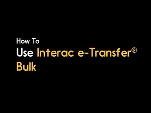 How to Use Interac e-Transfer Bulk