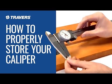 How to properly store your Caliper presented by Travers Tool Company