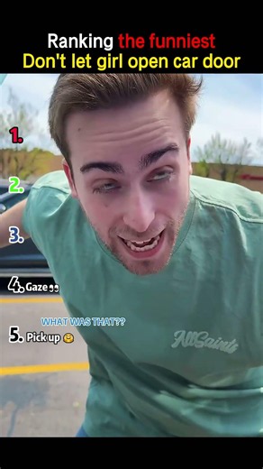 Ranking the funniest Don't let girl open car door#actuacion #funny #gracioso