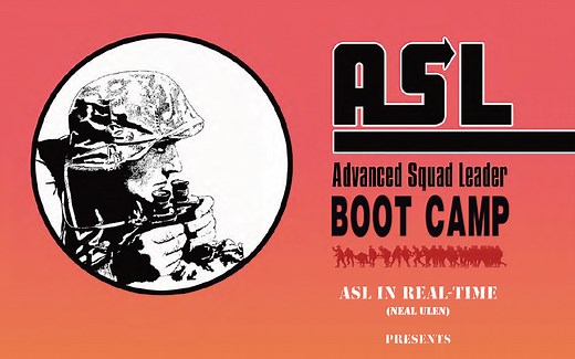 【机翻双语】ASL兵棋教程系列-持续更新【油管搬运】Advanced Squad Leader