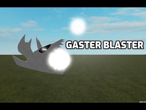 Roblox Gaster Blaster
