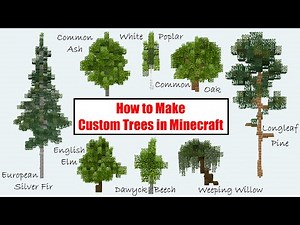 How to Make Custom Trees in Minecraft - Tutorial
