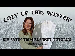 🆕 Satin Trim Fleece Blanket Tutorial | Cozy & Luxurious DIY Blanket 🛋️✨