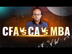 CFA vs CA vs MBA: An Objective Breakdown