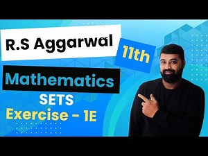 Class 11th Maths R S Aggarwal | Chapter 1 Sets📚| Exercise 1E Solutions ✅| Step-by-Step Explanation!