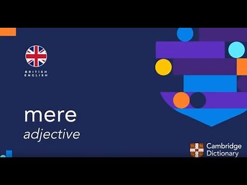 How to pronounce mere | British English and American English pronunciation