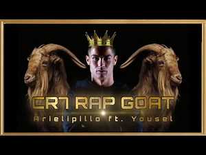 CR7 RAP G.O.A.T · Cristiano Ronaldo | Arielipillo ft Yousel | E•M•F•T