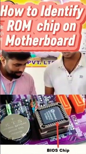How to identify ROM chip on Motherboard ll मदरबोर्ड पर ROM chip ko कैसे identify करें ll