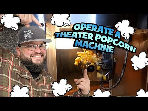 How to operate a theater popcorn machine