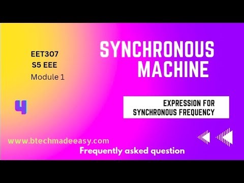 Expression for Synchronous frequency / EET307 Module 1 imp topic