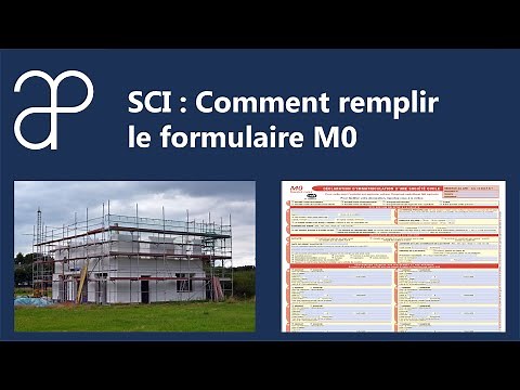 Comment remplir un formulaire M0 pour une SCI
