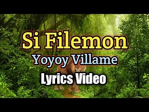 Si Filemon - Yoyoy Villame (Lyrics Video)