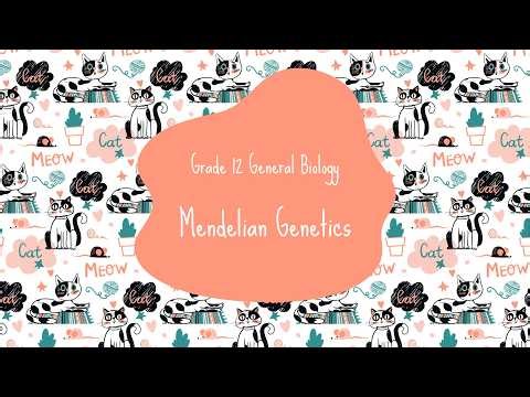 GENBIO 10 Mendelian Genetics