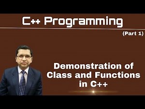 Demonstration of Class and Functions in C++ (Part 1) | By Professor Pankaj Gupta | BIIT