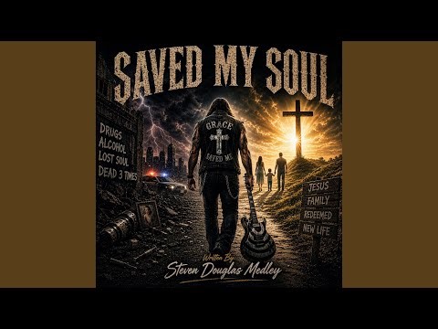 Saved My Soul