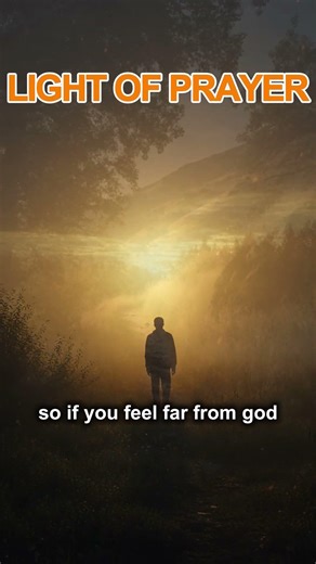 Feeling Far From God? This Is Why That Feeling Lies