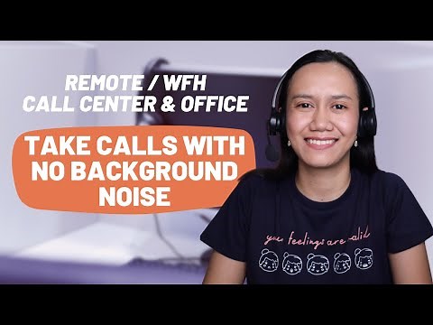 Tips to Set Up A Work From Home Call Center & Office - Take Calls With NO BACKGROUND NOISE