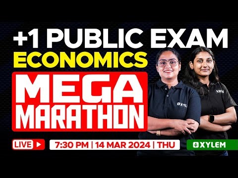 Plus One Economics - Public Exam | Mega Marathon | Xylem Plus One Commerce