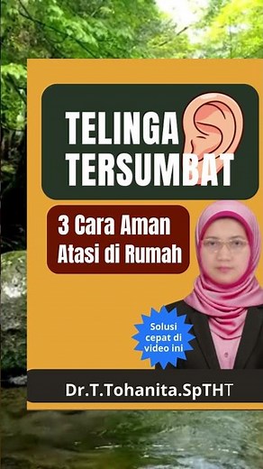 Ear Clogged: 3 Safe Ways to Treat It at Home Join Dr. T. Yohanita SpTHT Membership