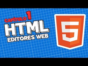 Editores web - Capítulo 1 - Curso HTML5 Básico