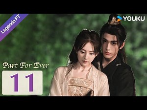 [Parte Eterna] EP11 | Princesa Forçada a Casar com o Inimigo | Drama | YOUKU
