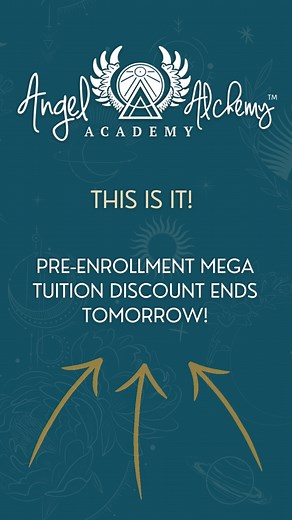 This is it! Our pre-enrollment tuition discount for The Angel Alchemy...