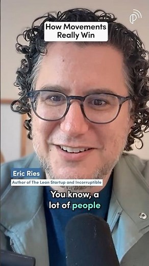 Lean Startup Author on How You Know You've Actually Won a Movement
