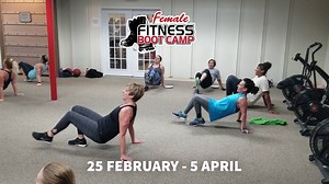 15 reactions · 11 comments | FEMALE FITNESS BOOTCAMP 25 February - 5...