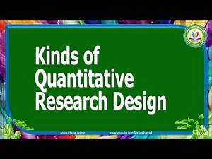 Kinds of Quantitative Research Designs