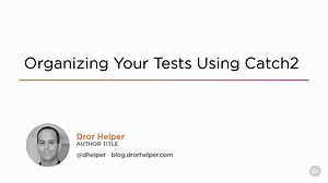 C++ Unit Testing Fundamentals Using Catch2