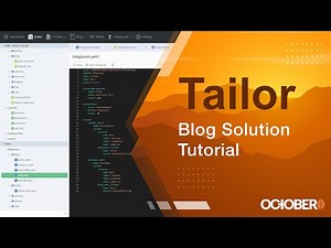 How to use October CMS Tailor to quickly create a complete blog solution