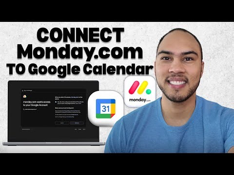 How to Connect Monday.com to Google Calendar (Step-by-Step Tutorial)