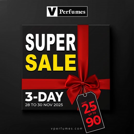 Get ready for the BIGGEST fragrance sale of the year! The V Perfumes SUPER SALE is happening from 28 to 30 November 2025, bringing you massive discounts from up to 90% OFF on top perfume brands and luxury collections. 🎁 What to Expect: ✔ Up to 90% OFF on premium perfumes ✔ 3 days of unbeatable deals ✔ Bestselling fragrances for men & women ✔ Limited stock — fastest shoppers win! 🌐 Online Exclusive at vperfumes.com 🚚 Free UAE Delivery | 💳 Pay Later with Tabby & Tamara | ✅ COD | V Perfumes