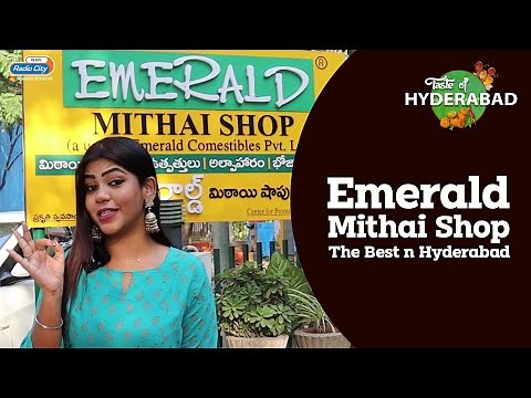 Time For Sweets : Emerald Mithai Shop | Taste Of Hyderabad | Radio City