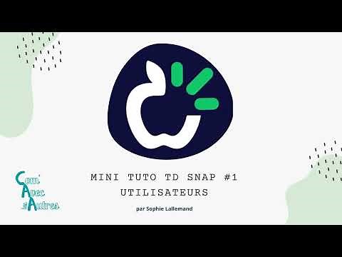 Mini Tutos TD Snap #1