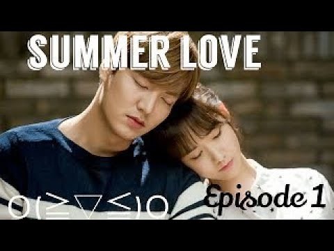 Summer Love Ep 1 | Eng Sub